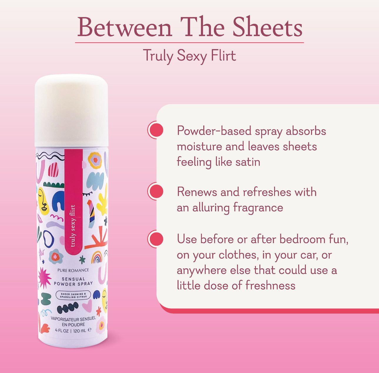 Between the Sheets - Truly Sexy Flirt Moisture-Absorbing Linen Spray